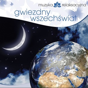 Muzyka relaksacyjna: Gwiezdny wszechświat