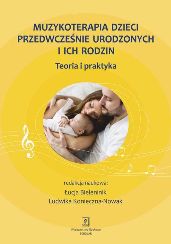 Muzykoterapia dzieci przedwcześnie urodzonych i ich rodzin - pdf