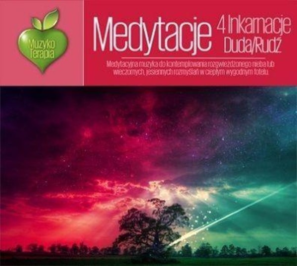 Muzykoterapia - Medytacyje - 4 Inkarnacje