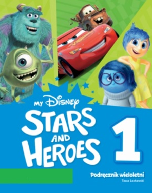My Disney Stars and Heroes 1. Podręcznik wieloletni Podręcznik z kodem do eDesku (interaktywny podręcznik, audio, odzwierciedlenie cyfrowe)