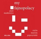 My fajnopolacy - Audiobook mp3