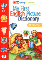 My First English Picture Dictionary. At Home.