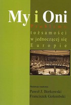 My i Oni - pdf Problemy tożsamości w jednoczącej się Europie