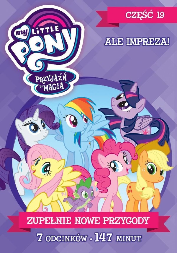 My Little Pony: Przyjaźń to magia część 19 Ale impreza!