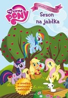 My Little Pony. Sezon na jabłka