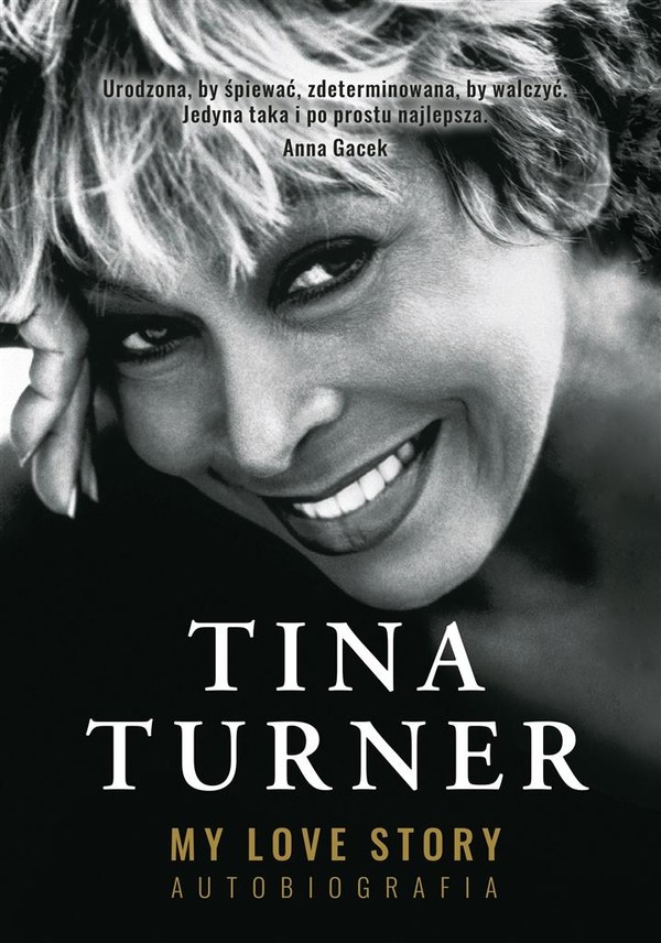 Tina Turner My Love Story . Autobiografia