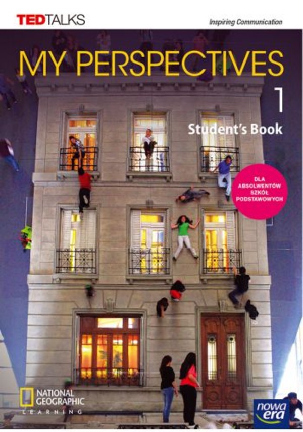 My Perspectives 1. Podręcznik do języka angielskiego dla liceum i technikum. Poziom A2+/B1 Po podstawówce, 4-letnie liceum i 5-letnie technikum