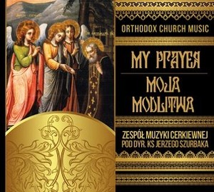 My Prayer - Moja Modlitwa