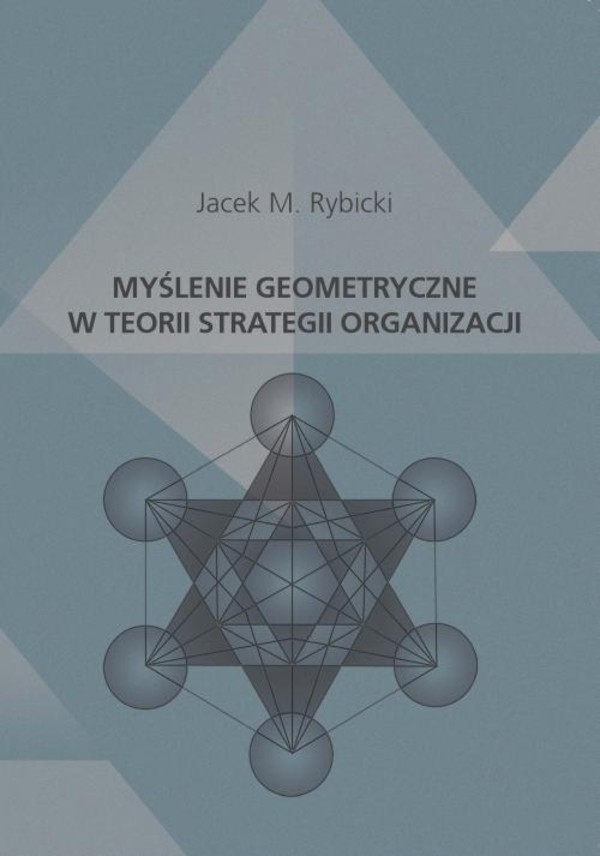 Myślenie geometryczne w teorii strategii organizacji - pdf