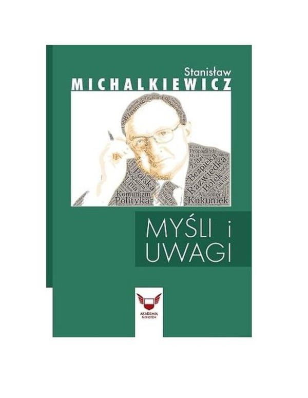 Myśli i uwagi Stanisław Michalkiewicz