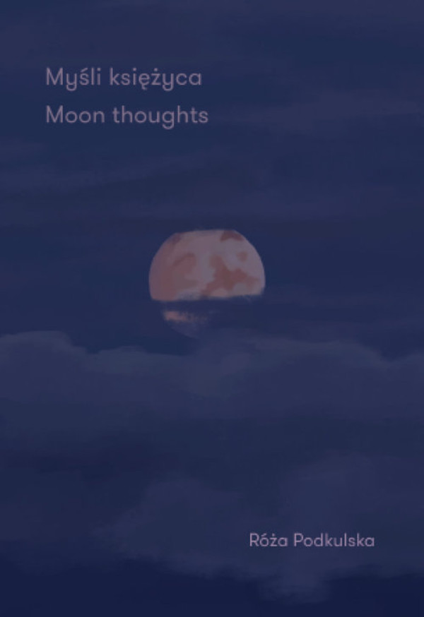 Myśli księżyca Moon Thoughts