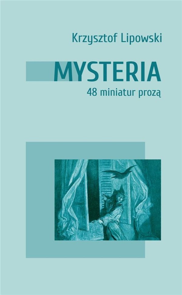 Mysteria 48 miniatur prozą