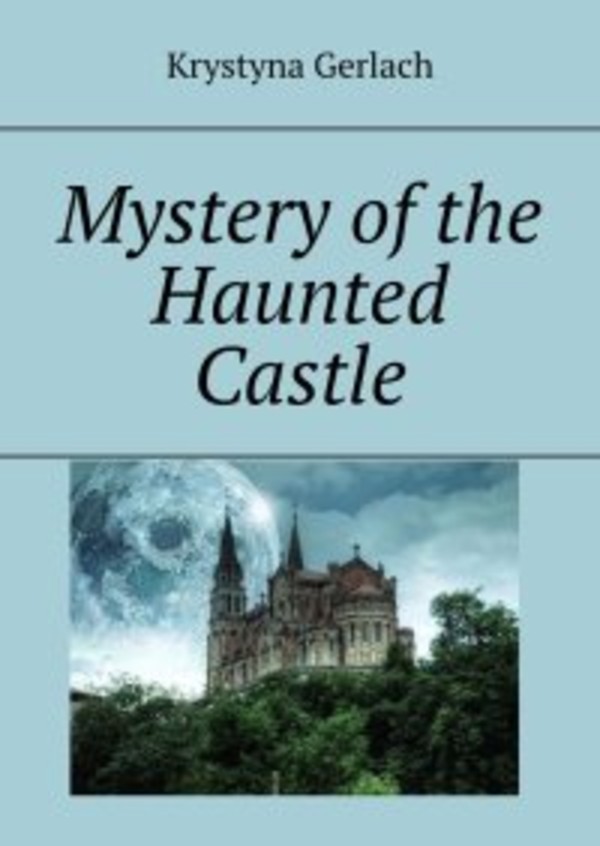 Mystery of the Haunted Castle - mobi, epub