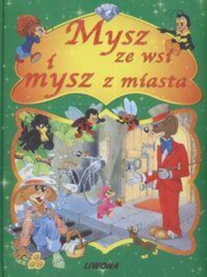 Mysz ze wsi i mysz z miasta