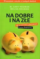 Na dobre i na złe Jak przetrwać z partnerem kryzys finansowy