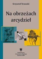 Na obrzeżach arcydzieł - 05 Gatunkowe odmiany polskiej powieści neosocrealistycznej (neoprodukcyjnej)