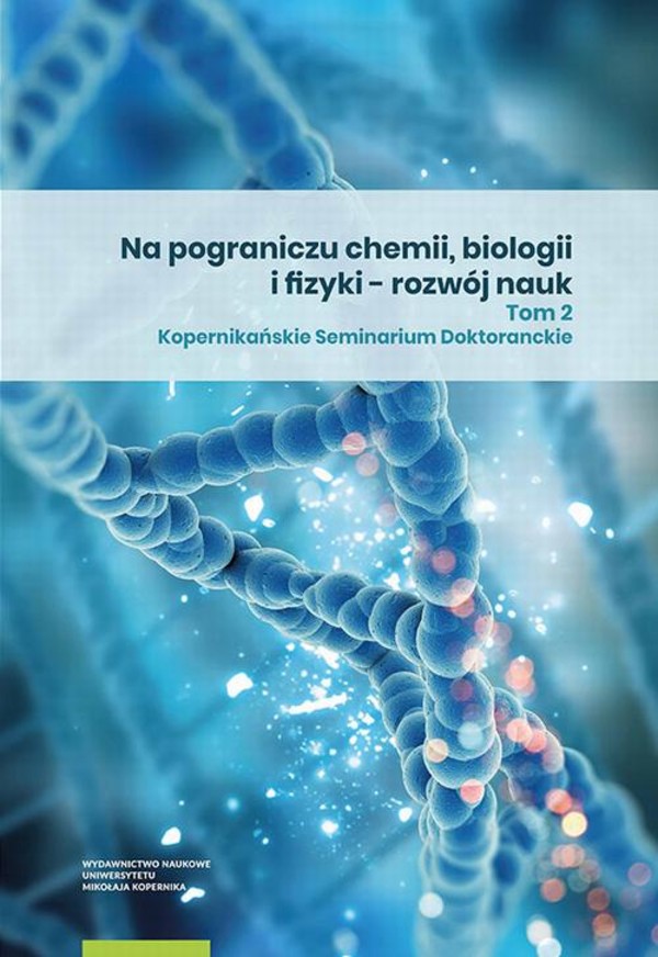 Na pograniczu chemii, biologii i fizyki - rozwój nauk. Tom 2 - pdf