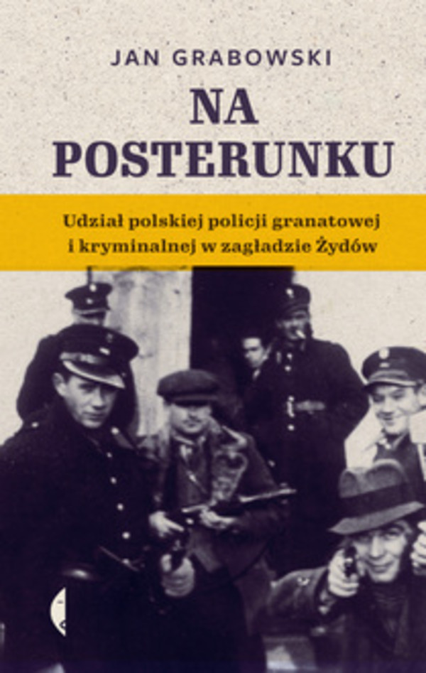 Na posterunku Udział polskiej policji granatowej