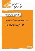 Na rewolucją 1794 Literatura dawna