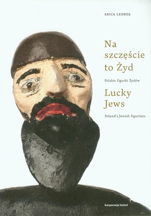 Na szczęście to Żyd Polskie figurki Żydów