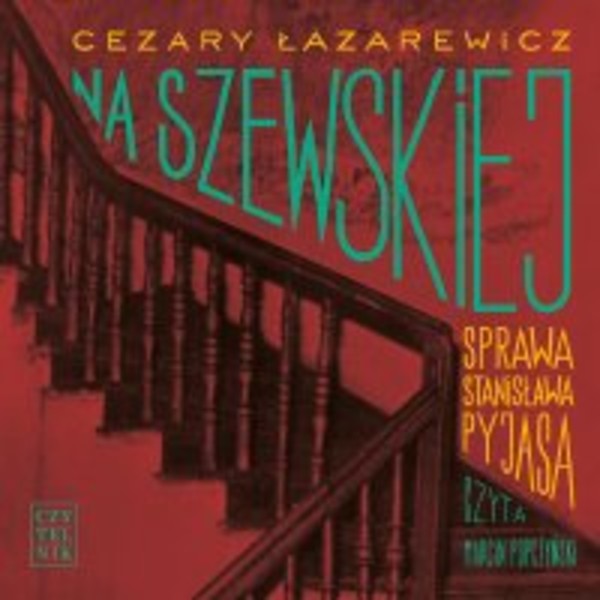 Na Szewskiej. Sprawa Stanisława Pyjasa - Audiobook mp3