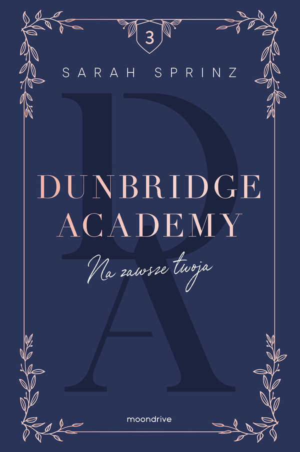 Na zawsze twoja Dunbridge academy Tom 3