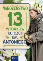 Nabożeństwo 13 wtorków ku czci św. Antoniego - mobi, epub, pdf