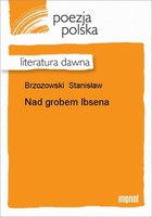 Nad grobem Ibsena Literatura dawna