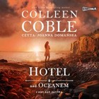 Hotel nad oceanem - Audiobook mp3 Nad zatoką, Tom 1