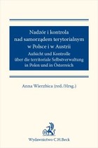 Okładka:Nadzór i kontrola nad samorządem terytorialnym w Polsce i Austrii 
