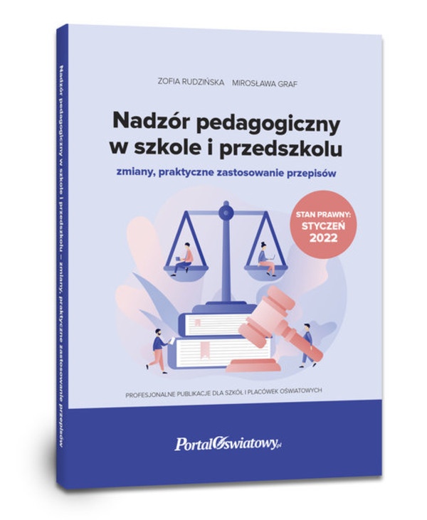 Nadzór pedagogiczny w szkole i przedszkolu Zmiany, praktyczne zastosowanie przepisów