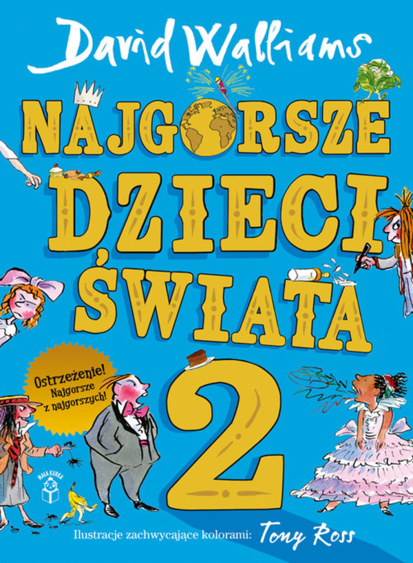 Najgorsze dzieci świata 2