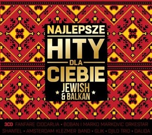 Najlepsze hity dla Ciebie: Jewish & Balkan