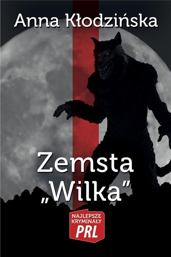 Zemsta `Wilka` Najlepsze kryminały PRL