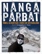 Nanga Parbat Śnieg, kłamstwa i góra do wyzwolenia