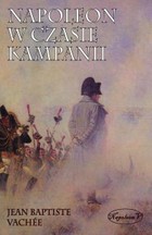 Napoleon w czasie kampanii - mobi, epub