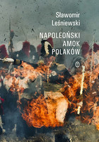 Napoleoński amok Polaków - mobi, epub