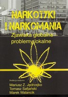 Narkotyki i narkomania - pdf Zjawiska globalne - problemy lokalne