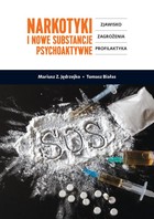 Narkotyki i nowe substancje psychoaktywne - pdf Zjawisko, zagrożenia, profilaktyka