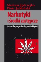 Narkotyki i środki zastępcze - pdf Zjawisko, zagrożenia, profilaktyka