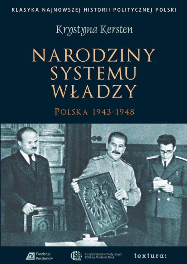 Narodziny systemu władzy Polska 1943-1948