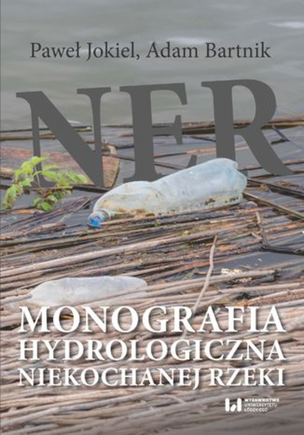 Ner Monografia hydrologiczna niekochanej rzeki