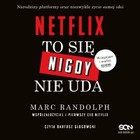 Netflix - Audiobook mp3 To się nigdy nie uda