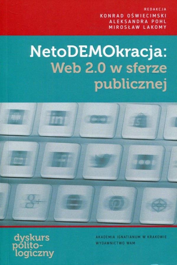 NetoDEMOkracja: WEB 2.0 w sferze publicznej