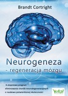 Neurogeneza - regeneracja mózgu - mobi, epub