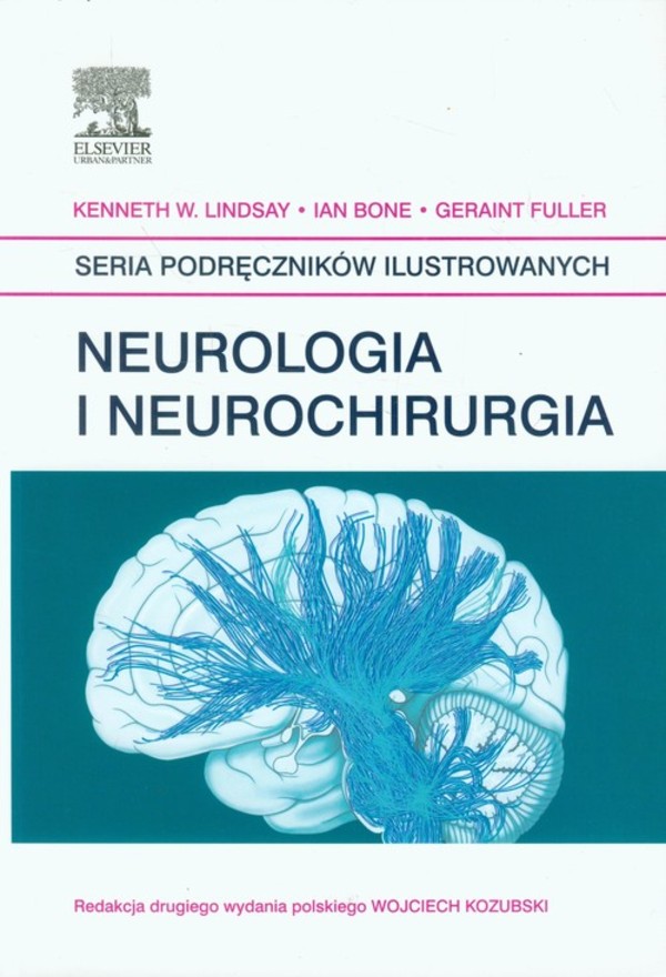 Neurologia i neurochirurgia Seria podręczników ilustrowanych