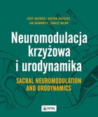 Okładka:Neuromodulacja krzyżowa i Urodynamika Sacral Neuromodulation and Urodynamics 