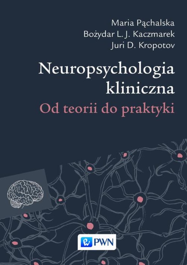 Neuropsychologia kliniczna - mobi, epub