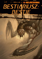 Gra RPG Neuroshima Dodatek Bestiariusz - Bestie