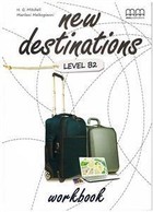 New Destinations B2 Workbook Zeszyt ćwiczeń
